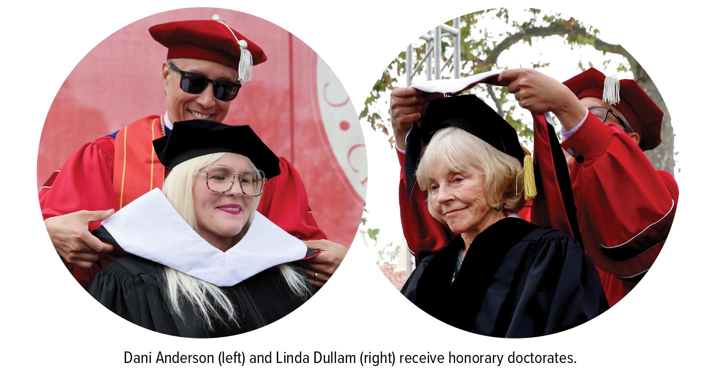 Dani Anderson (left) and Linda Dullam (right) receive honorary doctorates.